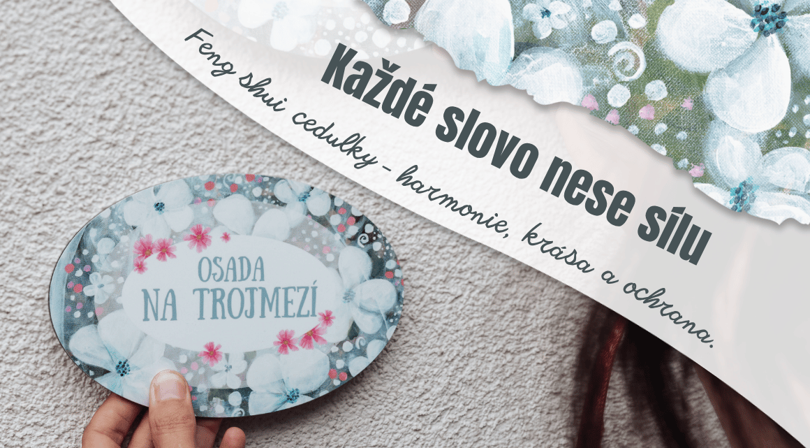 Feng shui cedulky - harmonie, krása a ochrana.