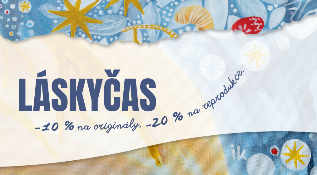 Poprvé v historii: 10 % na naše originální obrazy + 20 % na reprodukce