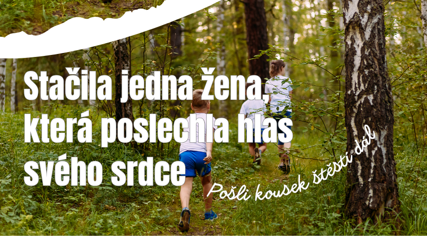 Stačila jedna žena, která poslechla hlas svého srdce. A začaly se dít malé zázraky.